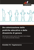 Cover: De-colonizzazione delle pratiche educative e delle dinamiche di genere - Edizioni Sapienza