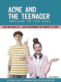 Abbildung von: Acne and the Teenager - Distributed via Smashwords
