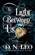 Cover: The Light Between Us - Narrative Land Publishing