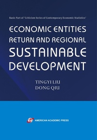 Enlarge image Cover: Economic Entities Return and Regional Sustainable Development - American Academic Press