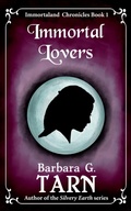 Cover: Immortal Lovers (Immortaland Chronicles Book 1) - Unicorn Productions Books