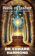 Cover: The Book of Jasher (Book of the Just, Sefer haYasher) - Premier House Press