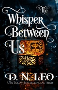 Cover: The Whisper Between Us - Narrative Land Publishing
