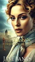 Cover: The Duke's Forbidden Desire - Mickey Bolton