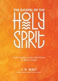 Cover: The Gospel of the Holy Spirit - Seedbed Inc