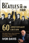 Cover: The Beatles and Me On Tour: 60th Anniversary Edition - Cockney Kid Publishing