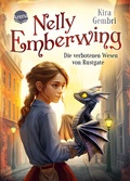 Cover: Nelly Emberwing (1). Die verbotenen Wesen von Rustgate - Arena