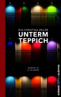 Cover: Unterm Teppich - Alfred Kröner Verlag