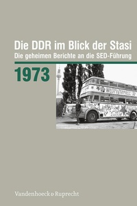 Abbildung von: Die DDR im Blick der Stasi 1973 - Vandenhoeck & Ruprecht