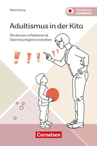 Abbildung von: Adultismus in der Kita - Cornelsen bei Verlag an der Ruhr