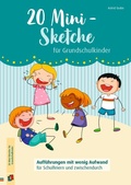 Cover: 20 Mini-Sketche f&uuml;r Grundschulkinder - Verlag an der Ruhr