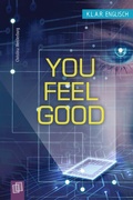 Cover: You feel good! - Verlag an der Ruhr