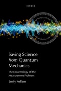 Cover: Saving Science from Quantum Mechanics - Oxford University Press Inc