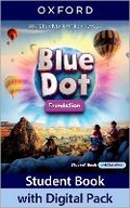 Cover: Blue Dot: Foundation Level: Student Book with Digital Pack - Oxford University Press