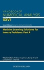 Cover: Machine Learning Solutions for Inverse Problems: Part A: Volume 26 - Academic Press