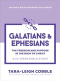 Cover: Galatians & Ephesians - Bethany House Publishers, a division of Baker Publishing Group