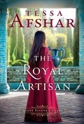 Cover: The Royal Artisan - Bethany House Publishers, a division of Baker Publishing Group