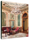Cover: Building Beautiful - Rizzoli International Publications