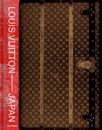 Abbildung von: Louis Vuitton And Japan - Rizzoli International Publications