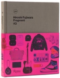 Cover: Hiroshi Fujiwara: Fragment #3 - Rizzoli International Publications