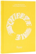 Cover: Squeeze Me - Rizzoli International Publications