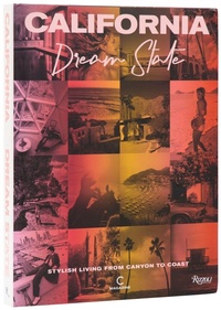 Abbildung von: California: Dream State - Rizzoli International Publications
