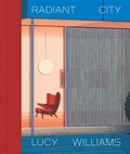 Cover: Lucy Williams: Radiant City - Hurtwood Press