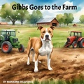 Cover: Gibbs Goes To The Farm - Marianne Delaforce