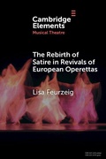 Cover: The Rebirth of Satire in Revivals of European Operettas - Cambridge University Press