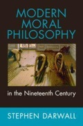 Cover: Modern Moral Philosophy in the Nineteenth Century - Cambridge University Press
