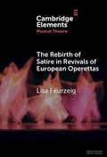 Cover: The Rebirth of Satire in Revivals of European Operettas - Cambridge University Press