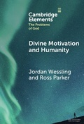 Cover: Divine Motivation and Humanity - Cambridge University Press