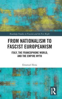 Abbildung von: From Nationalism to Fascist Europeanism - Routledge