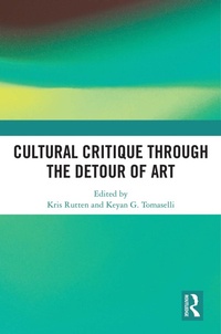 Abbildung von: Cultural Critique Through the Detour of Art - Routledge