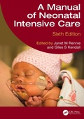 Cover: A Manual of Neonatal Intensive Care - CRC Press