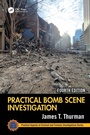 Cover: Practical Bomb Scene Investigation - CRC Press