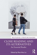 Cover: Close Reading and Its Alternatives - Routledge