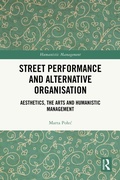 Cover: Street Performance and Alternative Organisation - Routledge