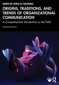 Abbildung von: Origins, Traditions, and Trends of Organizational Communication - Routledge