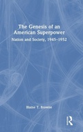 Cover: The Genesis of an American Superpower - Routledge
