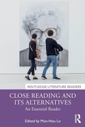 Cover: Close Reading and Its Alternatives - Routledge