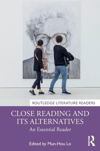 Enlarge image Cover: Close Reading and Its Alternatives - Routledge