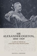 Cover: Sir Alexander Ogston, 1844-1929 - Edinburgh University Press