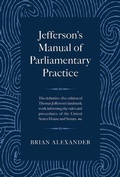 Cover: Jefferson's Manual of Parliamentary Practice - Applewood Books