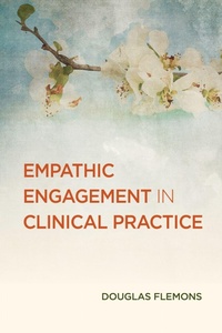 Enlarge image Cover: Empathic Engagement in Clinical Practice - American Psychological Association