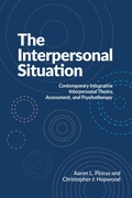 Cover: The Interpersonal Situation - American Psychological Association