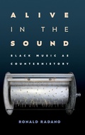Cover: Alive in the Sound - Duke University Press