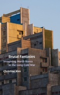Cover: Brutal Fantasies - Duke University Press