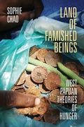 Cover: Land of Famished Beings - Duke University Press