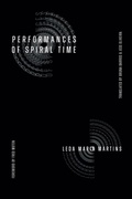 Cover: Performances of Spiral Time - Duke University Press
